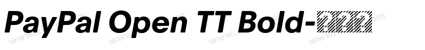 PayPal Open TT Bold字体转换 PayPal Open TT Bold字体转换